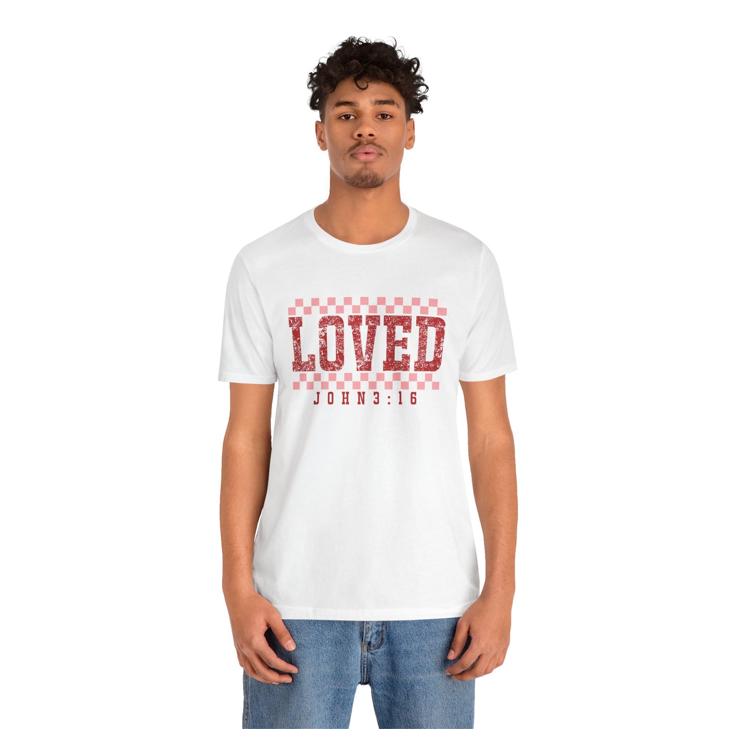 Loved , John 3:16 Unisex Jersey Short Sleeve Tee