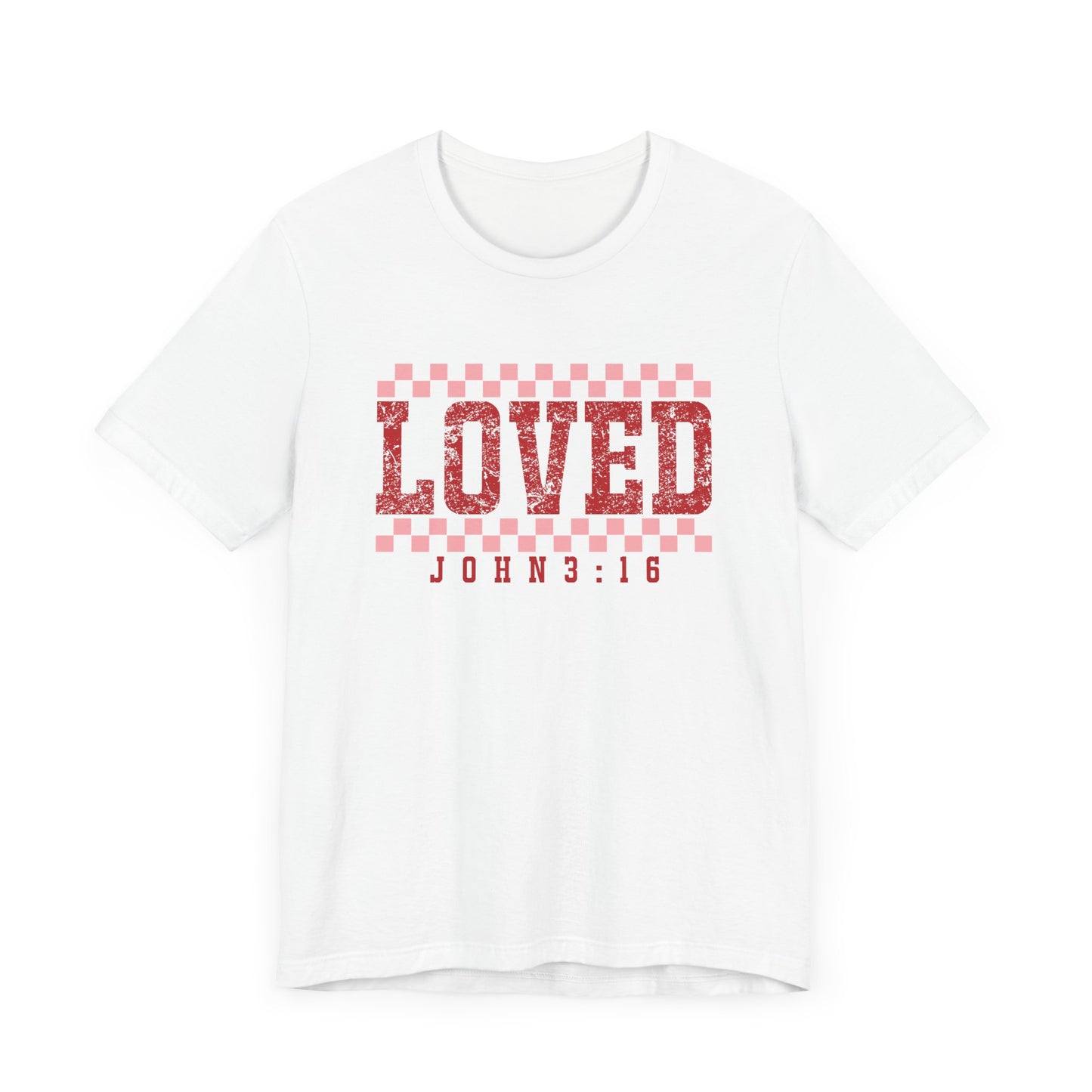 Loved , John 3:16 Unisex Jersey Short Sleeve Tee