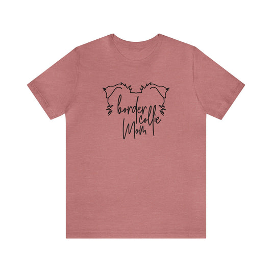 Border Collie Mom Unisex Jersey Short Sleeve Tee