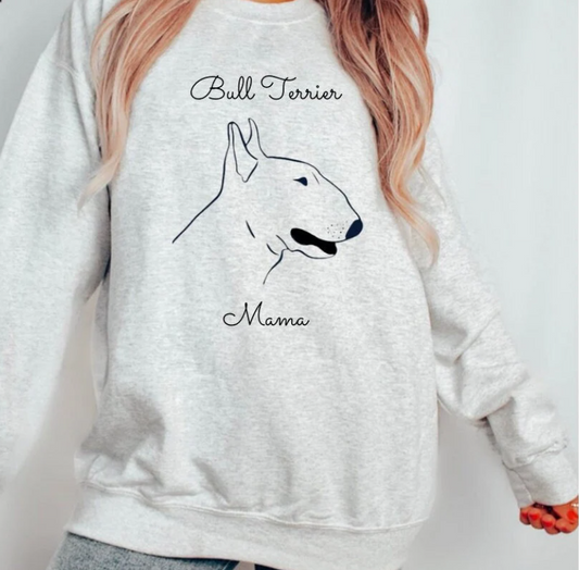 Bull Terrier Mama Crewneck Pullover Sweatshirt