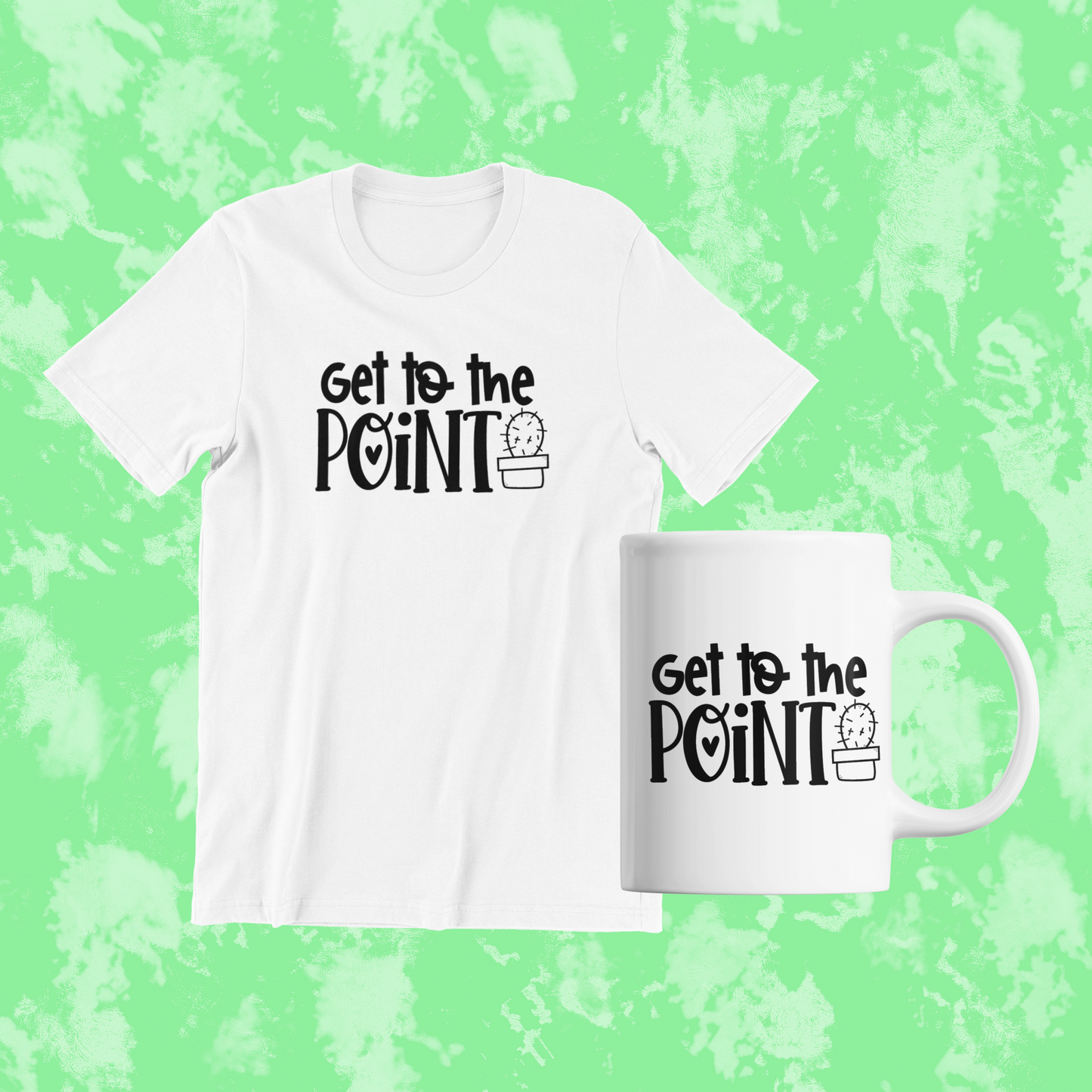 Get To The Point Cactus Shirt or Mug